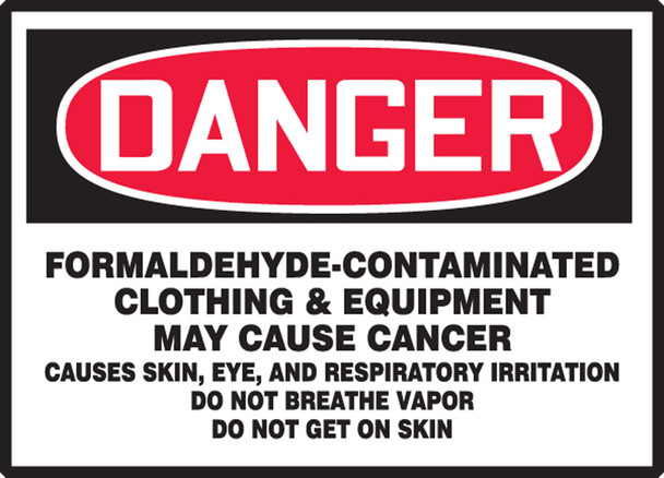 OSHA Danger Safety Label: Formaldehyde-Contaminated Clothing & Equipment May Cause Cancer 3 1/2" x 5" Adhesive Dura Vinyl 1/Each - LCAW115XVE