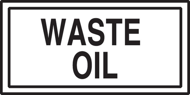 Safety Label: Waste Oil 3" x 7" Adhesive Dura-Vinyl 1/Each - LCHL562