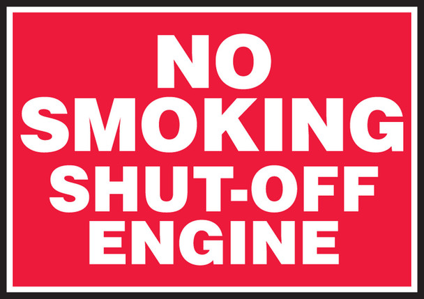 Safety Label: No Smoking Shut - Off Engine 3 1/2" x 5" Adhesive Vinyl 5/Pack - LCHL572VSP