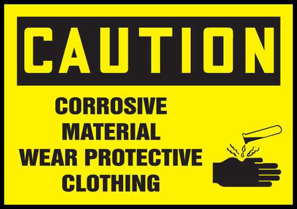 OSHA Caution Safety Label: Corrosive Material - Wear Protective Clothing 3 1/2" x 5" Adhesive Dura Vinyl 1/Each - LCHL617XVE