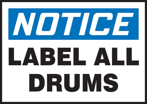 OSHA Notice Safety Label: Label All Drums 3 1/2" x 5" Adhesive Vinyl 5/Pack - LCHL805VSP