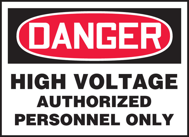 OSHA Danger Safety Label: High Voltage - Authorized Personnel Only 5" x 7" / - LELC034VSP