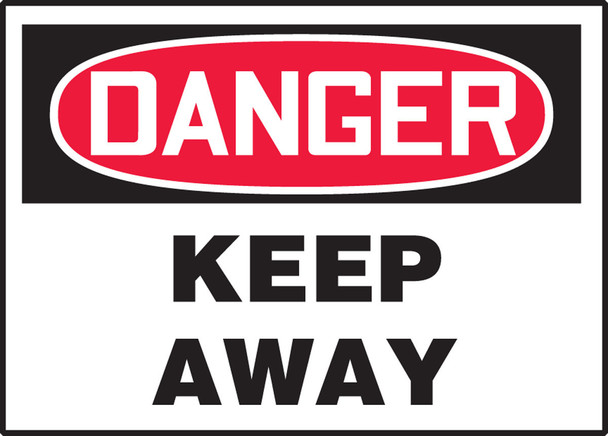 OSHA Danger Safety Labels: Keep Away 3 1/2" x 5" Adhesive Dura Vinyl 1/Each - LELC045XVE