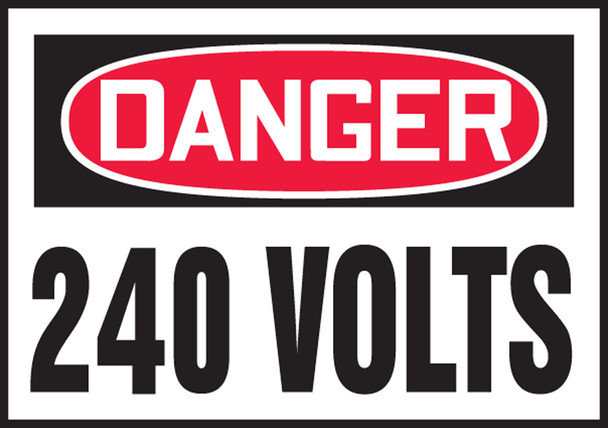 OSHA Danger Safety Label: 240 Volts 3 1/2" x 5" / - LELC159VSP