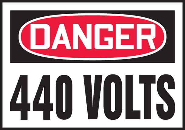 OSHA Danger Safety Label: 440 Volts 3 1/2" x 5" Adhesive Dura Vinyl 1/Each - LELC162XVE