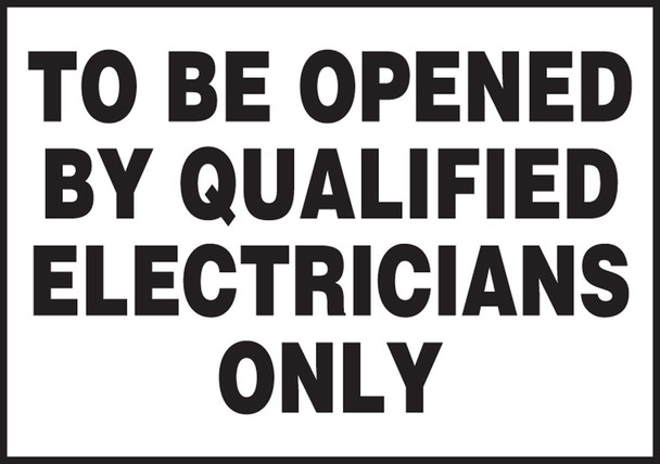 Safety Label: To Be Opened By Qualified Electricians Only 3 1/2" x 5" Adhesive Dura Vinyl 1/Each - LELC515XVE