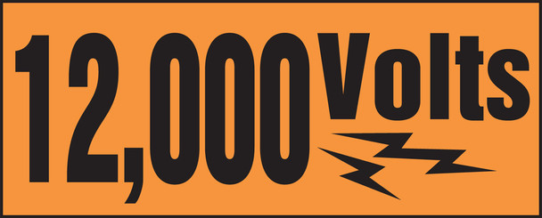 Voltage Marker With Graphic: 12000 Volts 2" x 6" Adhesive Dura-Vinyl 1/Each - LELC528