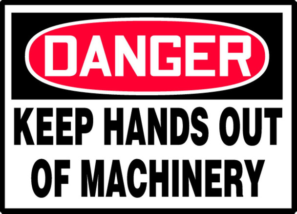OSHA Danger Safety Label - Keep Hands Out Of Machinery 3 1/2" x 5" / - LEQM012XVE