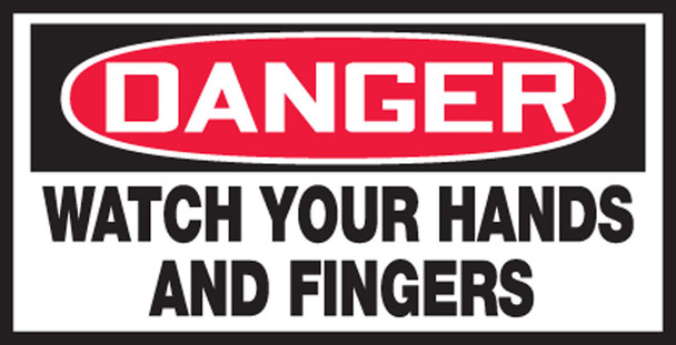 OSHA Danger Safety Label: Watch Your Hands And Fingers 1 1/2" x 3" Adhesive Dura Vinyl 1/Each - LEQM101XVE