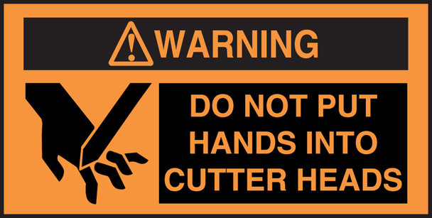 ANSI Warning Safety Label: Do Not Put Hands Into Cutter Heads 3 1/2" x 7" Adhesive Dura Vinyl 1/Each - LEQM307XVE