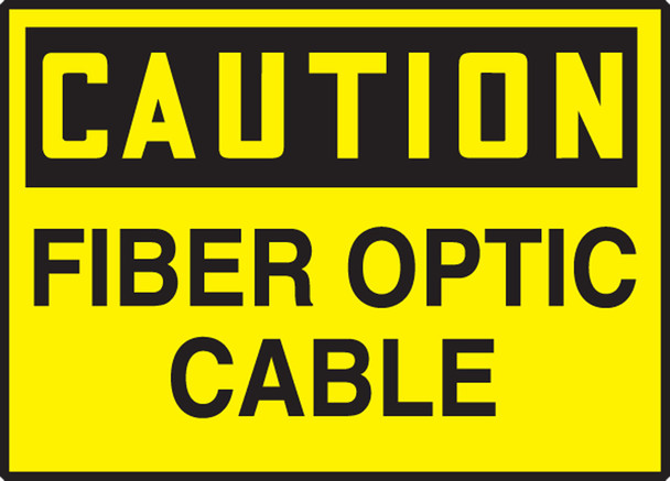 OSHA Caution Safety Label: Fiber Optic Cable 3 1/2" x 5" Adhesive Dura Vinyl 1/Each - LEQM650XVE