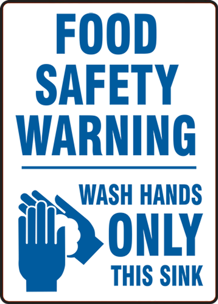 Safety Label: Food Safety Warning - Wash Hands Only This Sink 5" x 3 1/2" Adhesive Dura Vinyl 1/Each - LFSY504XVE