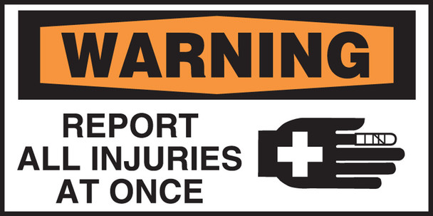 OSHA Warning Safety Label: Report All Injuries At Once 1 1/2" x 3" Adhesive Vinyl 10/Pack - LGNF335VSP