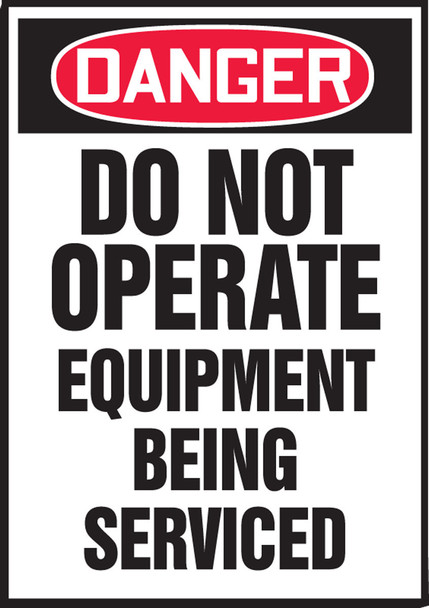 OSHA Danger Lockout/Tagout Label: Do Not Operate - Equipment Being Serviced 5" x 3 1/2" Magnetic Vinyl / - LLKT111