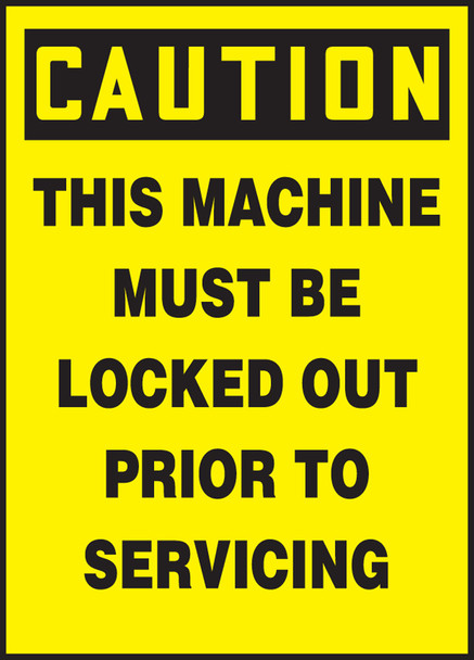 OSHA Caution Lockout/Tagout Label: This Machine Must Be Locked Out Prior To Servicing 7" x 5" Magnetic Vinyl 1/Each - LLKT415