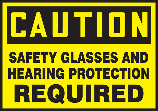 OSHA Caution Safety Label: Safety Glasses and Hearing Protection Required 3 1/2" x 5" Adhesive Dura Vinyl 1/Each - LPPE615XVE