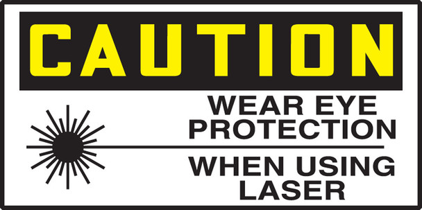 OSHA Caution Safety Label: Wear Eye Protection When Using Laser 1 1/2" x 3" Adhesive Dura Vinyl 1/Each - LPPE692XVE