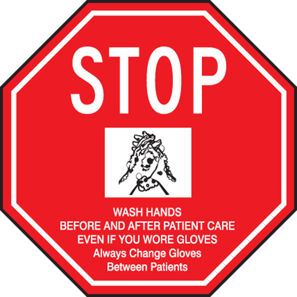 Safety Labels: Stop Wash Hands Before And After Patient Care Even If Wore Gloves - Always Change Gloves Between Patients 4" x 4" / - LRST501XVE