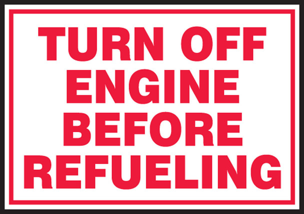 Safety Label: Turn Off Engine Before Refueling 3 1/2" x 5" Adhesive Dura Vinyl 1/Each - LVHR542XVE