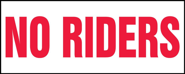 Safety Label: No Riders 2" x 5" Clear Vinyl, for inside windshield 1/Each - LVHR572