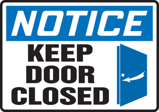OSHA Notice Safety Sign: Keep Door Closed 10" x 14" Accu-Shield 1/Each - MABR846XP