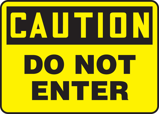 OSHA Caution Safety Sign: Do Not Enter 10" x 14" Aluminum / - MADC600VA