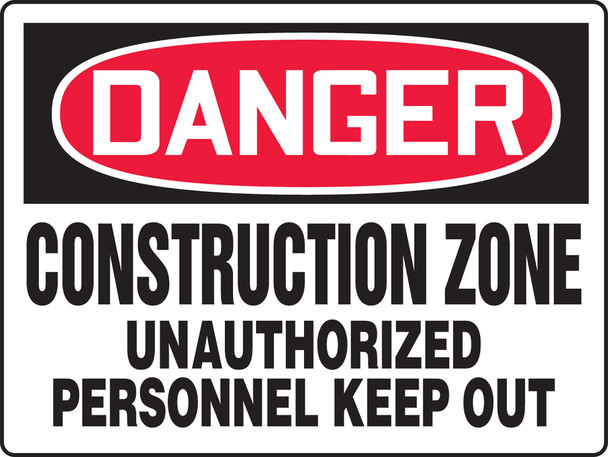 Really BIGSigns OSHA Danger Safety Sign: Construction Zone - Unauthorized Personnel Keep Out 24" x 36" Plastic 1/Each - MADM101VP