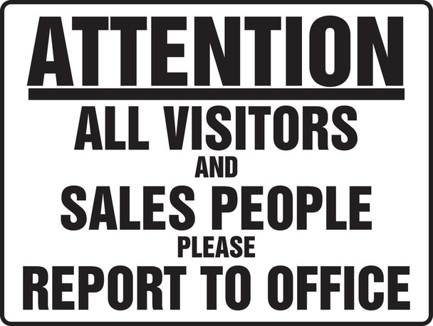 BIGSigns Attention: All Visitors and Sales People Please Report to Office 18" x 24" Aluminum 1/Each - MADM533VA