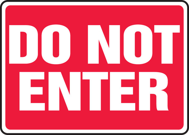Safety Sign: Do Not Enter 12" x 18" Aluma-Lite 1/Each - MADM543XL
