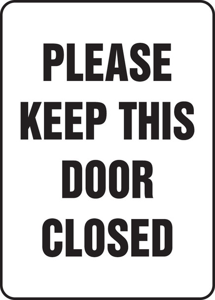Safety Sign: Please Keep This Door Closed 14" x 10" Adhesive Dura-Vinyl 1/Each - MADM574XV