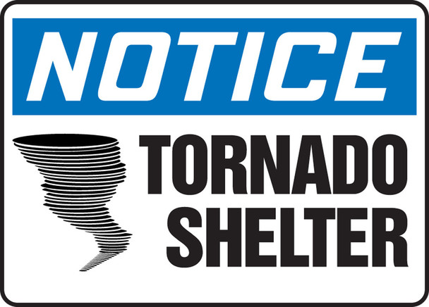 OSHA Notice Safety Sign: Tornado Shelter 10" x 14" Adhesive Dura-Vinyl / - MADM823XV