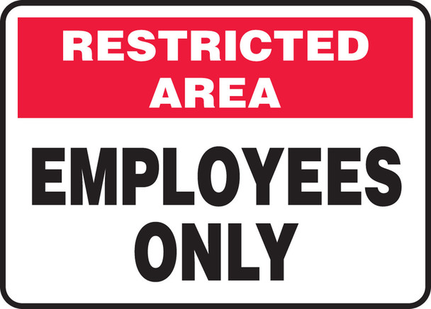 Restricted Area Safety Sign: Employees Only 10" x 14" Aluminum / - MADM964VA