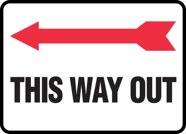 Safety Sign: This Way Out (Arrow Left) 10" x 14" Dura-Plastic 1/Each - MADM991XT