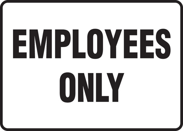 Safety Sign: Employees Only 10" x 14" Plastic 1/Each - MADM994VP