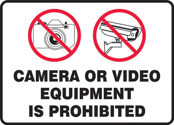 Safety Sign: Camera Or Video Equipment Is Prohibited 10" x 14" Adhesive Vinyl / - MASE505VS