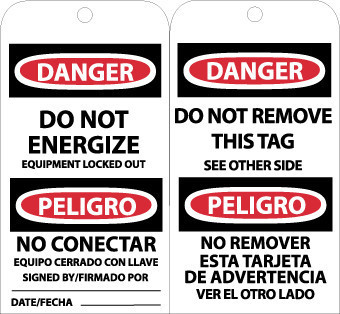 TAGS, DANGER DO NOT ENERGIZE (BILINGUAL), 6X3, UNRIP VINYL, 25/PK