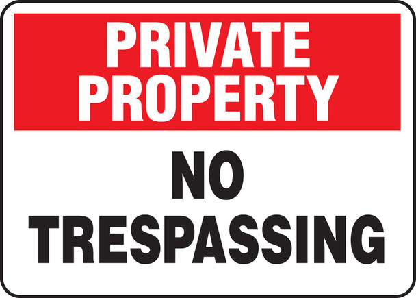 Private Property Safety Sign: No Trespassing English 7" x 10" Aluma-Lite 1/Each - MATR962XL