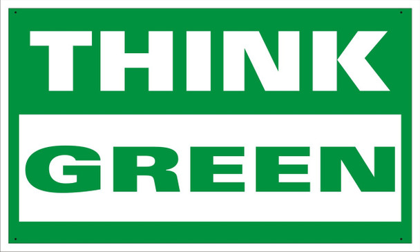 Safety Sign: Think Green 28" x 4-ft. 1/Each - MBR464