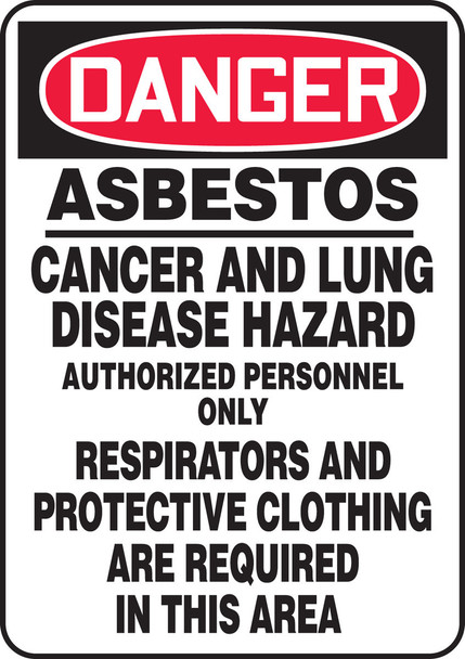 OSHA Danger Safety Sign: Asbestos - Cancer And Lung Disease Hazard - Authorized Personnel Only 20" x 14" Plastic 1/Each - MCAW011VP