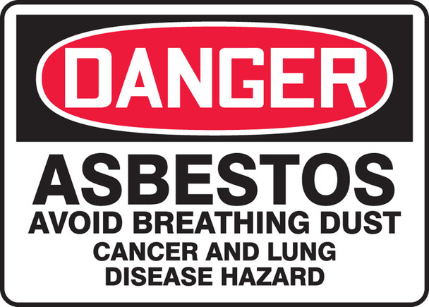 OSHA Danger Safety Sign: Asbestos - Avoid Breathing Dust - Cancer and Lung Disease Hazard 10" x 14" Dura-Plastic 1/Each - MCAW104XT