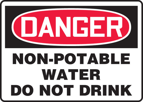 OSHA Danger Safety Sign: Non-Potable Water - Do Not Drink English 14" x 20" Adhesive Vinyl 1/Each - MCAW135VS