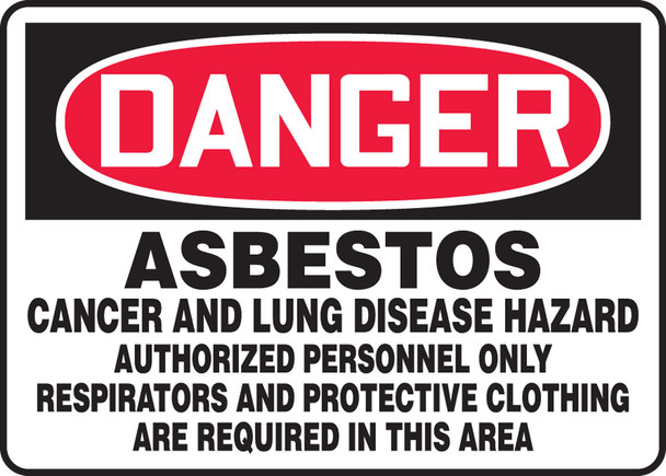 OSHA Danger Safety Sign: Asbestos Cancer And Lung Disease Hazard - Authorized personnel Only - Respirators And Protective Clothing Are Required 14" x 20" Accu-Shield 1/Each - MCAW137XP