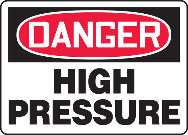 OSHA Danger Safety Sign: High Pressure 7" x 10" Aluminum 1/Each - MCHG033VA