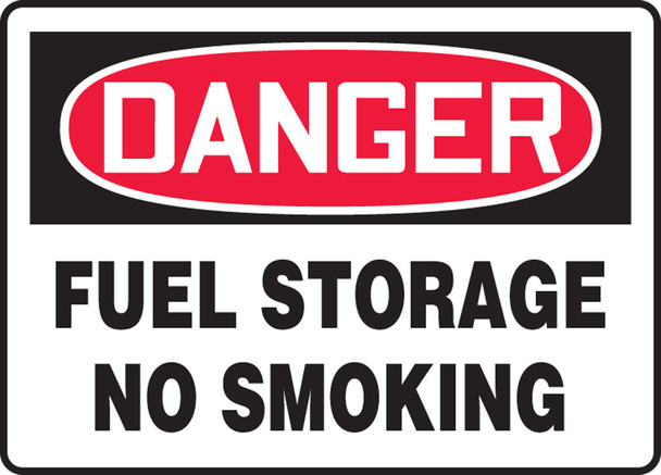 OSHA Danger Safety Sign: Fuel Storage - No Smoking 7" x 10" Dura-Plastic 1/Each - MCHL003XT