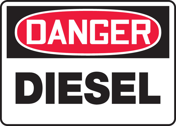 OSHA Danger Safety Sign: Diesel 10" x 14" Dura-Plastic 1/Each - MCHL031XT