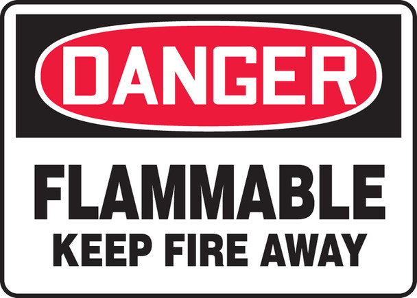 OSHA Danger Safety Sign: Flammable - Keep Fire Away 7" x 10" Adhesive Vinyl / - MCHL050VS