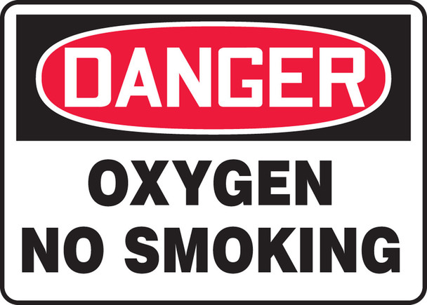 OSHA Danger Safety Sign: Oxygen - No Smoking 7" x 10" Adhesive Dura-Vinyl / - MCHL074XV