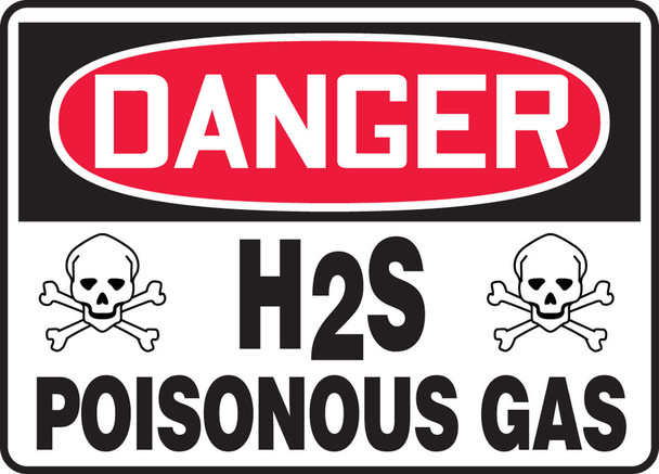 OSHA Danger Safety Sign: H2S - Poisonous Gas 10" x 14" Aluminum / - MCHL084VA