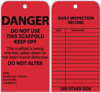 TAG, DANGER, DO NOT USE THIS SCAFFOLD, KEEP OFF, GROMMET, 6 X 3, UNRIP VINYL, 25/PK