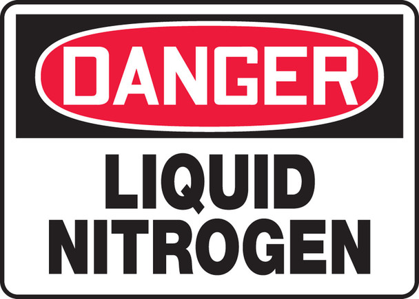 OSHA Danger Safety Sign: Liquid Nitrogen 10" x 14" Dura-Plastic 1/Each - MCHL115XT